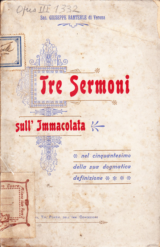 Copertina  Tre sermoni detti nella chiesa prepositurale plebana di Gandino nei giorni 17, 18, 19 giugno in occasione delle feste solenni per la prima cinquantenaria ricorrenza della dogmatica definizione dell'immacolato concepimento di Maria