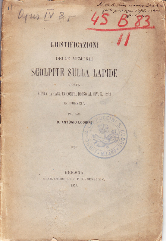 Copertina  Giustificazioni delle memorie scolpite sulla lapide posta sopra la casa in contr. Dosso al civ. N. 1263 in Brescia