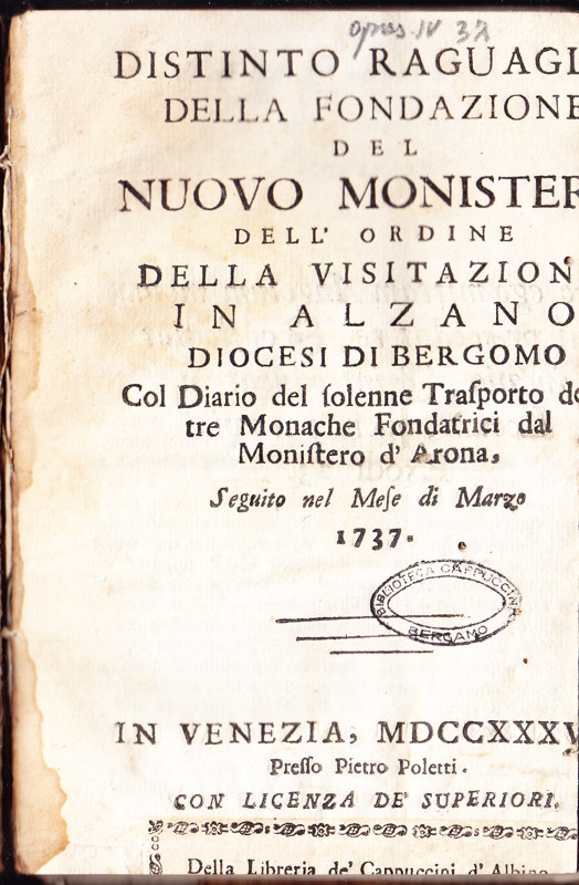 Copertina  Distinto raguaglio della fondazione del nuovo monistero dell'Ordine della Visitazione in Alzano diocesi di Bergomo col Diario del solenne trasporto delle tre monache fondatrici dal monistero d'Arona. Seguito nel mese di marzo 1737