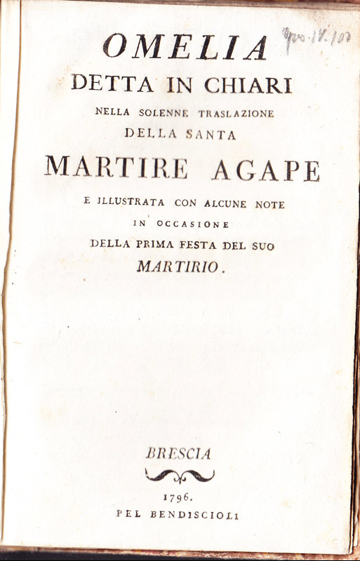 Copertina  Omelia detta in Chiari nella solenne traslazione della santa martire Agape e illustrata con alcune note in occasione della prima festa del suo martirio