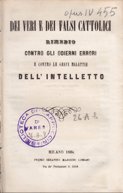 Copertina  Dei veri e dei falsi cattolici : rimedio contro gli odierni errori e contro le gravi malattie dell'intelletto