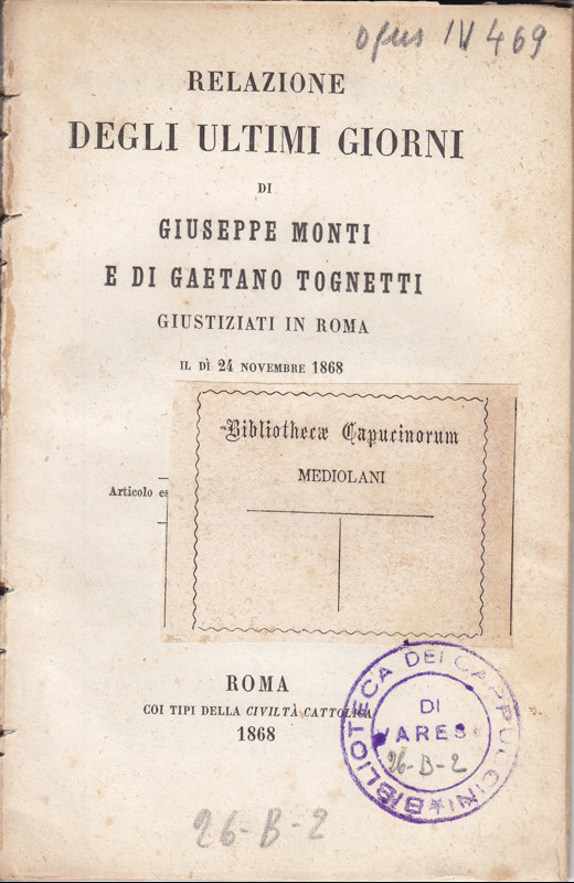 Copertina  Relazione degli ultimi giorni di Giuseppe Monti e di Gaetano Tognetti giustiziati in Roma il dì 24 novembre 1868