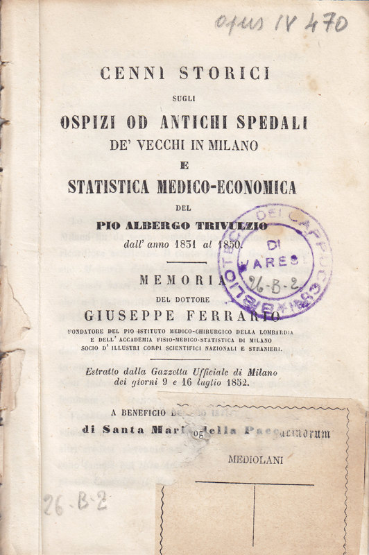 Copertina  Cenni storici sugli ospizi od antichi spedali de' vecchi in Milano e statistica medico-economica del pio albergo Trivulzio dall'anno 1831 al 1850 : memoria