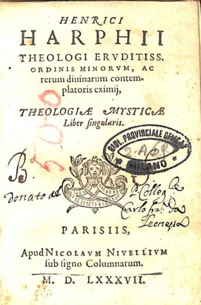 Copertina  Henrici Harphii Theologi hervditiss. ordinis minorum, ac rerum diuinarum contemplatoris eximij, Theologiae mysticae Liber singularis.